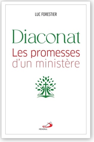 Diaconat : les promesses d'un ministère Couverture du livre